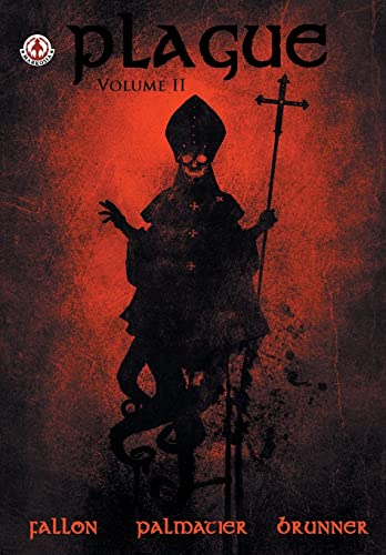 Plague: Volume 2 von Markosia Enterprises Ltd