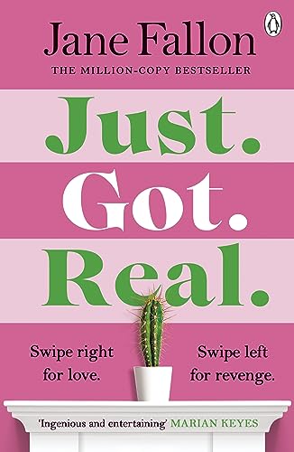 Just Got Real: The gripping revenge comedy and Sunday Times bestseller
