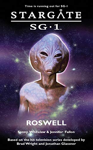 STARGATE SG-1 Roswell von Fandemonium Books