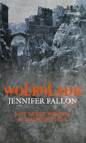 Wolfblade: Wolfblade trilogy Book One