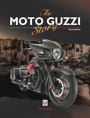 The Moto Guzzi Story The Moto Guzzi Story