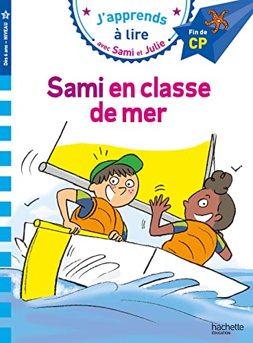 Sami et Julie CP Niveau 3 Sami et Julie en classe de mer: Fin de CP, Niveau 3 von HACHETTE EDUC