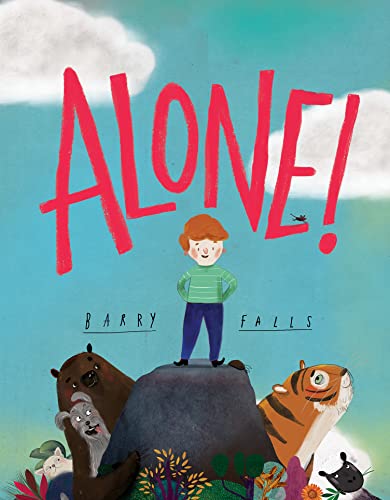 Alone!: A brilliantly funny illustrated children’s picture book about friendship