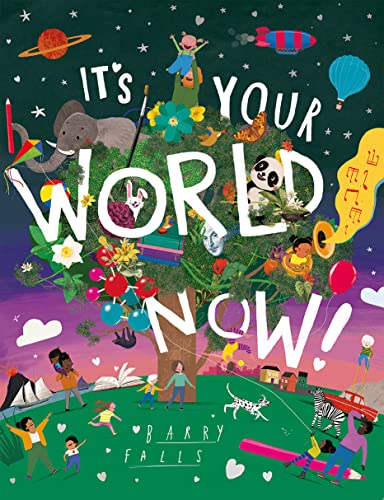 It's Your World Now! von Pavilion Books Ltd