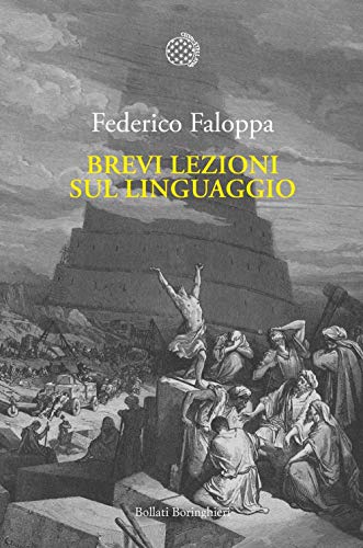 Brevi lezioni sul linguaggio (Nuova cultura. Introduzioni)