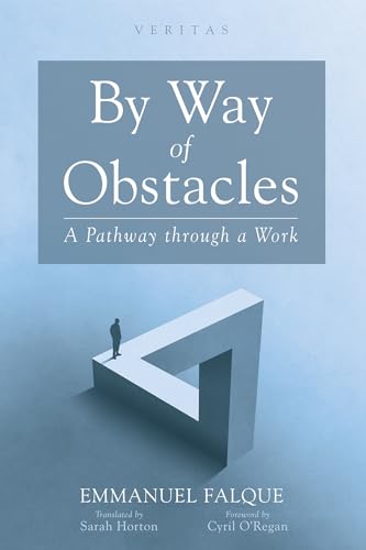By Way of Obstacles: A Pathway through a Work (Veritas)