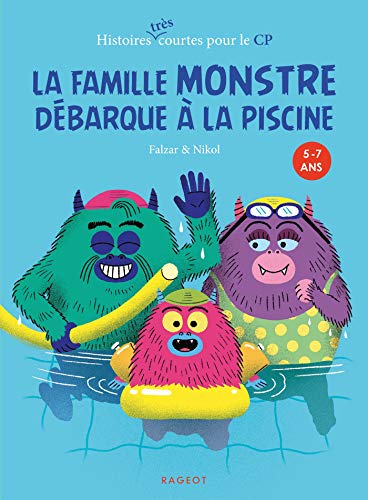 La famille Monstre débarque à la piscine von RAGEOT