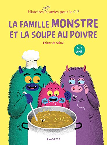 La famille Monstre et la soupe au poivre von RAGEOT