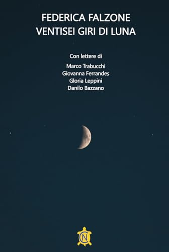 Ventisei giri di luna (Tascabili) von CN