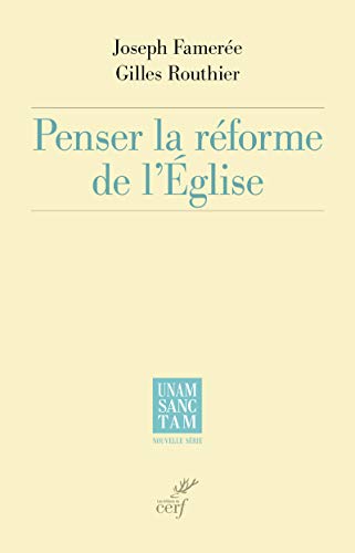 PENSER LA REFORME DE L'EGLISE von CERF