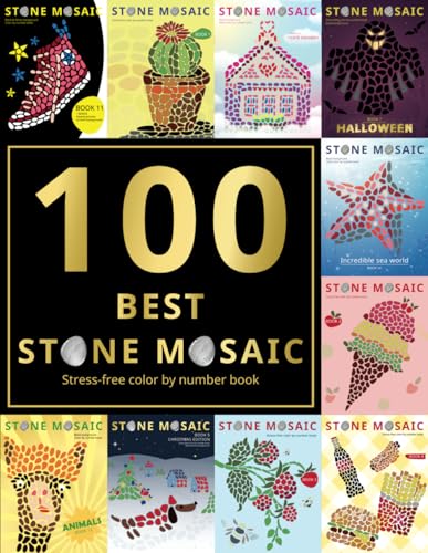 100 BEST STONE MOSAIC. Stress-free color by number book: 100 best pictures from the STONE MOSAI color by number series. The perfect color by number book for any case! von Independently published