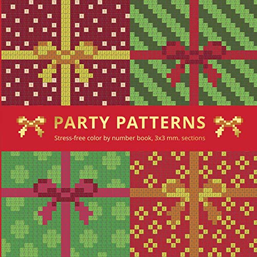 PARTY PATTERNS.: Stress-free color by number book, 3x3 mm. sections. (MYSTERY MOSAICS, Band 13) von Independently published