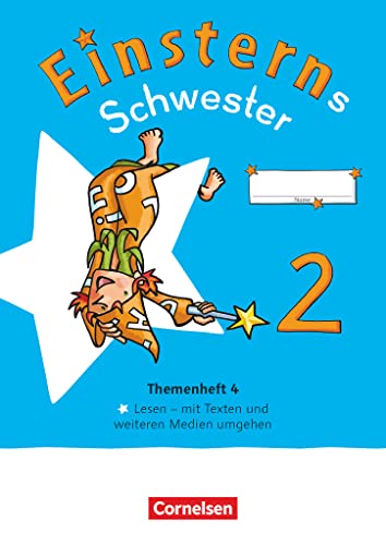 Einsterns Schwester - Sprache und Lesen - Neubearbeitung 2022 - 2. Schuljahr: Themenheft 4 - Lesen - Verbrauchsmaterial von Cornelsen Verlag GmbH