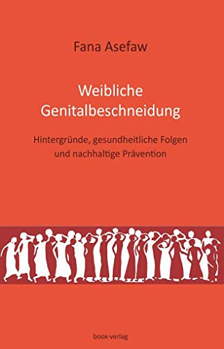 Weibliche Genitalbeschneidung: Hintergründe, gesundheitliche Folgen und nachhaltige Prävention