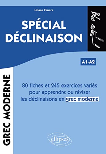 Grec moderne. Spécial déclinaison A1-A2: 80 fiches et 245 exercices variés pour apprendre ou réviser les déclinaisons en grec moderne (Bloc-notes)