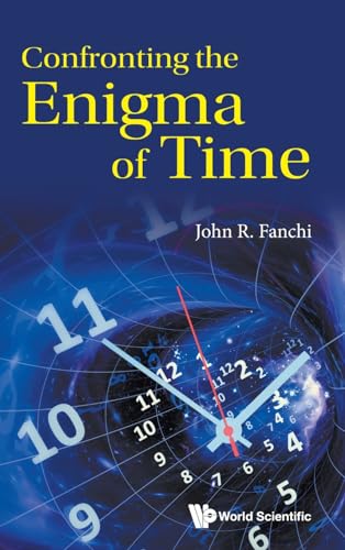 Confronting The Enigma Of Time