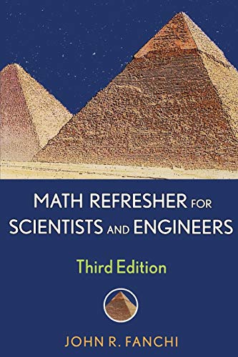 Math Refresher for Scientists and Engineers, Third Edition (IEEE Press)