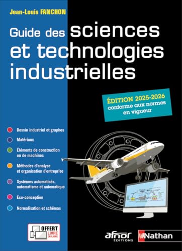Guide des sciences et technologies industrielles - 2025 - 2026 Guide des sciences et technologies industrielles - 2025 - 2026 von NATHAN