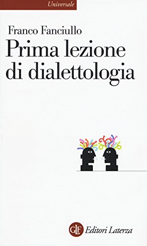 Prima lezione di dialettologia (Universale Laterza)