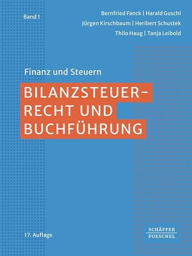 Bilanzsteuerrecht und Buchführung (Finanz und Steuern) von Schäffer-Poeschel