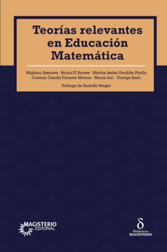 Teorías relevantes en Educación Matemática von Cooperativa Editorial Magisterio