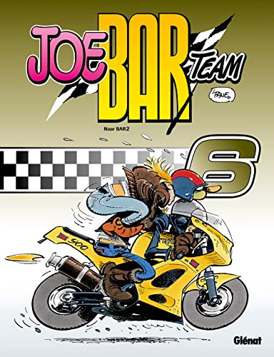 6 (Joe Bar Team, 6) von Ballon Media Glénat