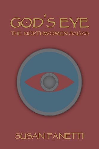 God's Eye (The Northwomen Sagas, Band 1) von Createspace Independent Publishing Platform