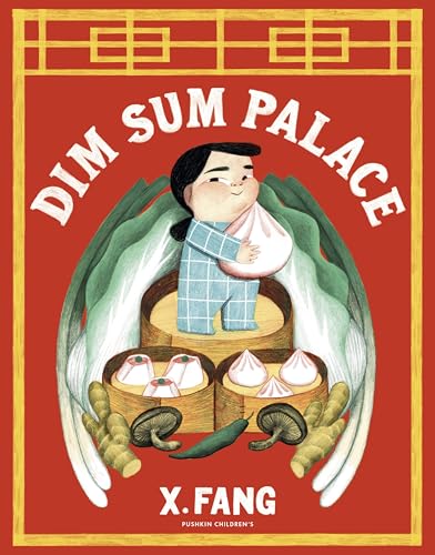 Dim Sum Palace von Pushkin Children's Books
