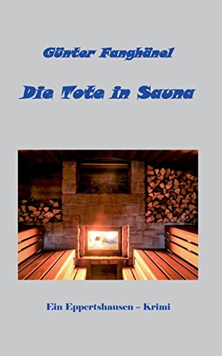 Die Tote in der Sauna: Ein Eppertshausen-Krimi von BoD – Books on Demand