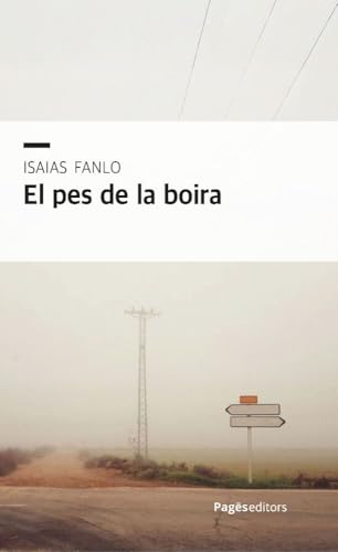 El pes de la boira (Lo Marraco, Band 413) von Pagès editors, S.L.