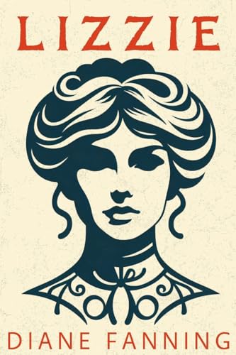 Lizzie: A Novel von Level Best - Historia