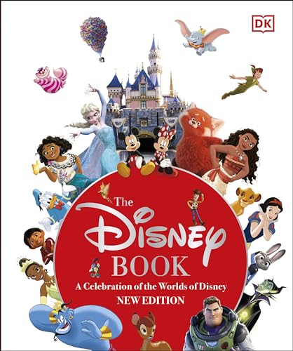 The Disney Book New Edition: A Celebration of the World of Disney: Centenary Edition (DK Bilingual Visual Dictionary) von DK