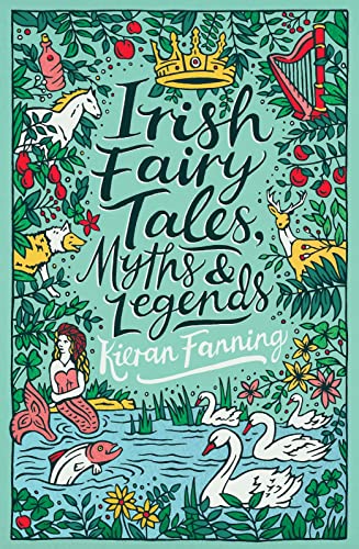 Irish Fairy Tales, Myths and Legends (Scholastic Classics) von Scholastic