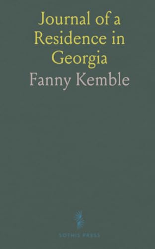 Journal of a Residence in Georgia von Sothis Press