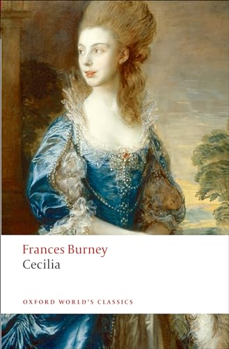 Cecilia: or Memoirs of an Heiress (Oxford World’s Classics)