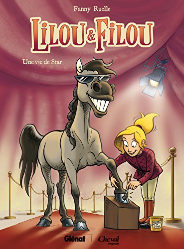 Lilou et Filou - Tome 01 : Une vie de star von GLÉNAT BD