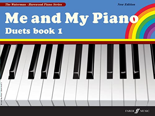 Me and My Piano Duets book 1 (Faber Edition: the Waterman / Harewood Piano Series, 1, Band 1)
