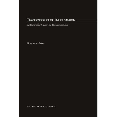Transmission of Information: A Statistical Theory of Communication (MIT Press Classics) von MIT Press