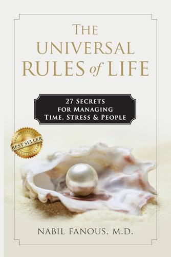 The Universal Rules of Life: 27 Secrets for Managing Time, Stress, and People von Independently published