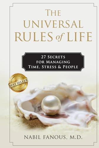 The Universal Rules of Life: 27 Secrets for Managing Time, Stress, and People von Forefront Books