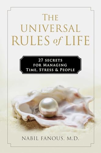 The Universal Rules of Life: 27 Secrets for Managing Time, Stress, and People von Forefront Books