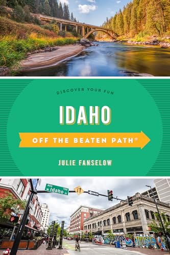 Idaho Off the Beaten Path®: Discover Your Fun von Globe Pequot