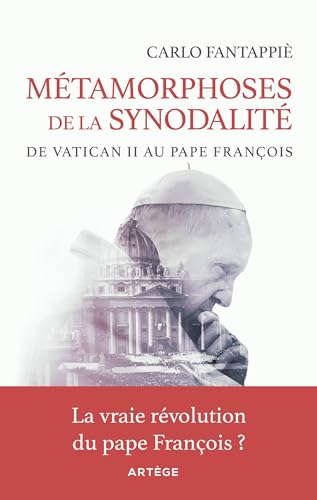 Métamorphoses de la synodalité: De Vatican II au pape François