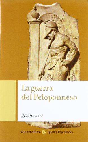 La guerra del Peloponneso (Quality paperbacks)