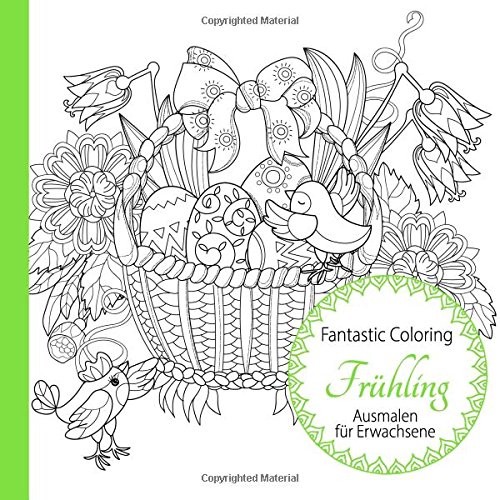 Frühling (Ausmalen für Erwachsene) von CreateSpace Independent Publishing Platform