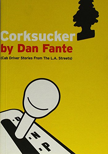 Corksucker: Cab Driver Stories from the L.A. Streets