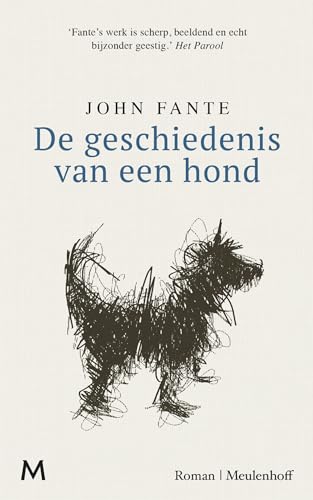 De geschiedenis van een hond: roman von J.M. Meulenhoff