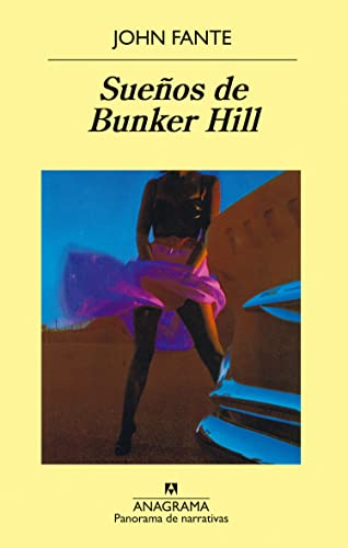 Sueños de Bunker Hill (Panorama de narrativas, Band 510)