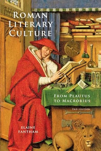 Roman Literary Culture from Plautus to Macrobius (Ancient Society and History)