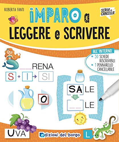 Imparo a leggere e scrivere. Ediz. a colori. Con pennarello cancellabile (Scrivi e cancella)